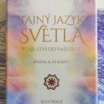 TAJNÝ JAZYK SVETLA /posolstvá od Vašej duše (45 kariet + knižka) ♥ karty