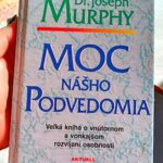 Moc nášho podvedomia *