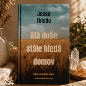 Má duše stále hledá domov - CZ