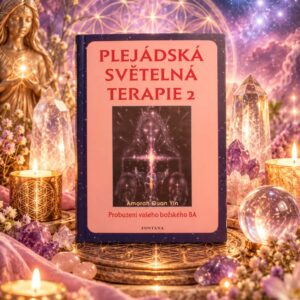 Plejádská světelná terapie 2